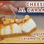 Cheesecake al Caramello Salato Senza Cottura