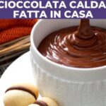 Cioccolata calda: la ricetta della nonna