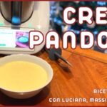 Come preparare la crema per pandoro con Bimby