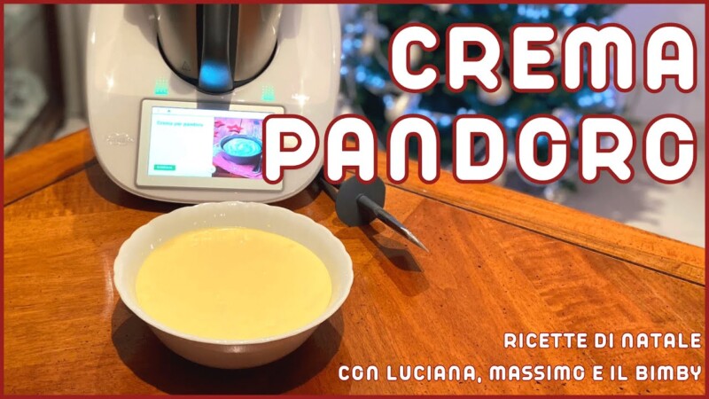 Come preparare la crema per pandoro con Bimby