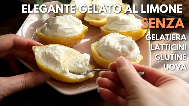 Gelato al limone fatto in casa senza gelatiera