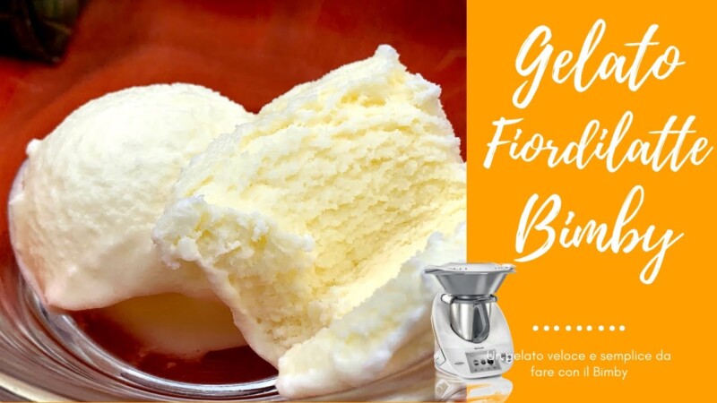 Gelato Fior di Latte con il Bimby