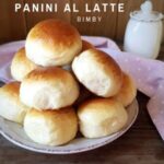 Panini al latte con il Bimby