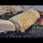 Rotolo di pasta sfoglia con prosciutto e formaggio